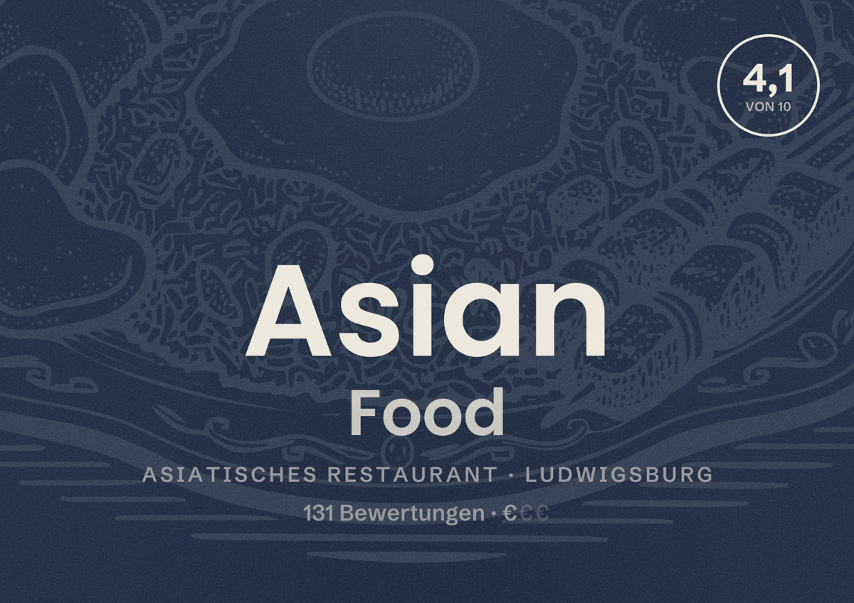 Illustriertes Poster von Asian Food, Asiatisches Restaurant in Ludwigsburg: Bewertung 4,1 von 10 aus 131 Bewertungen, Preisniveau €
