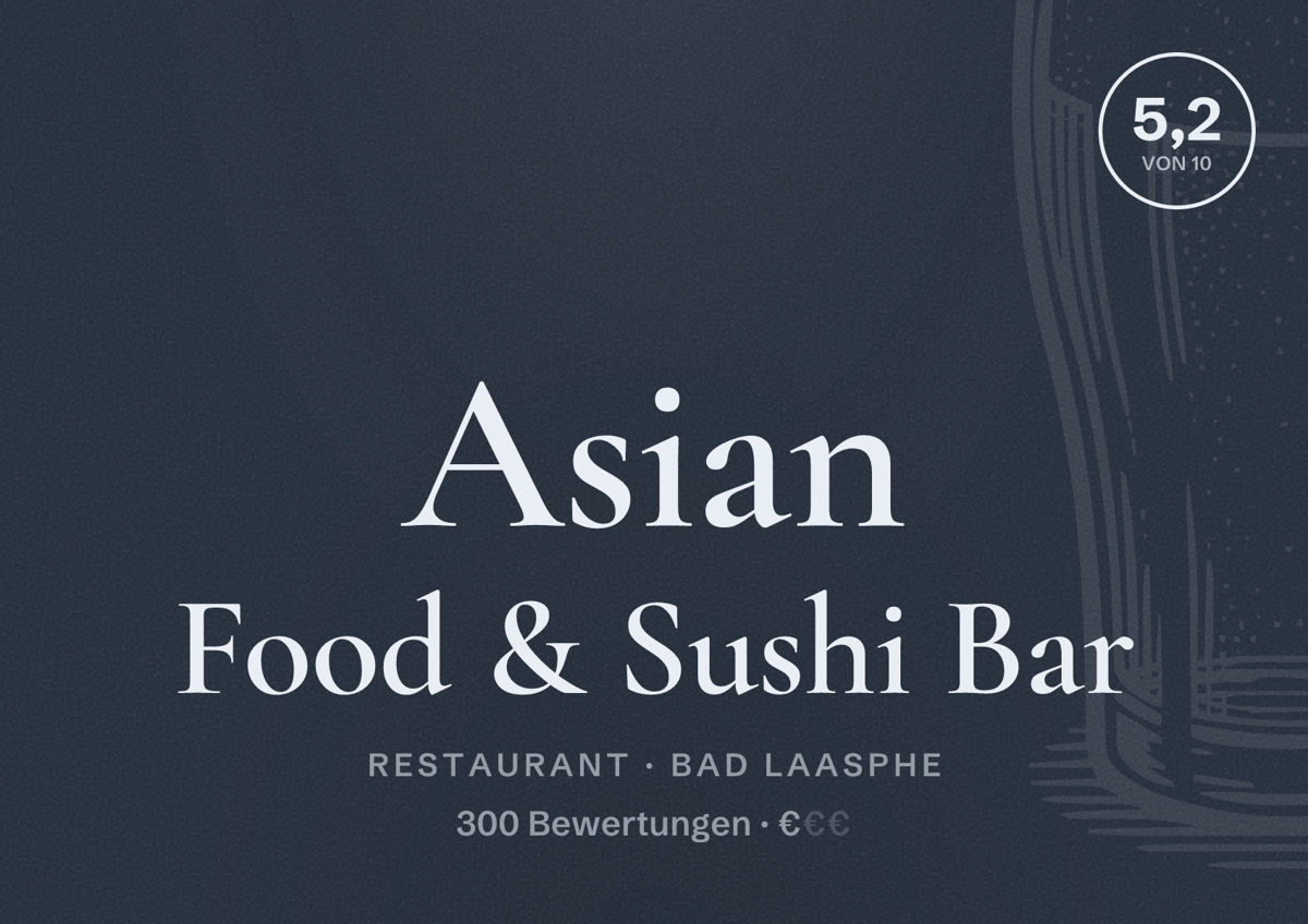 Illustriertes Poster von Asian Food & Sushi Bar, Restaurant in Bad Laasphe: Bewertung 5,2 von 10 aus 300 Bewertungen, Preisniveau €