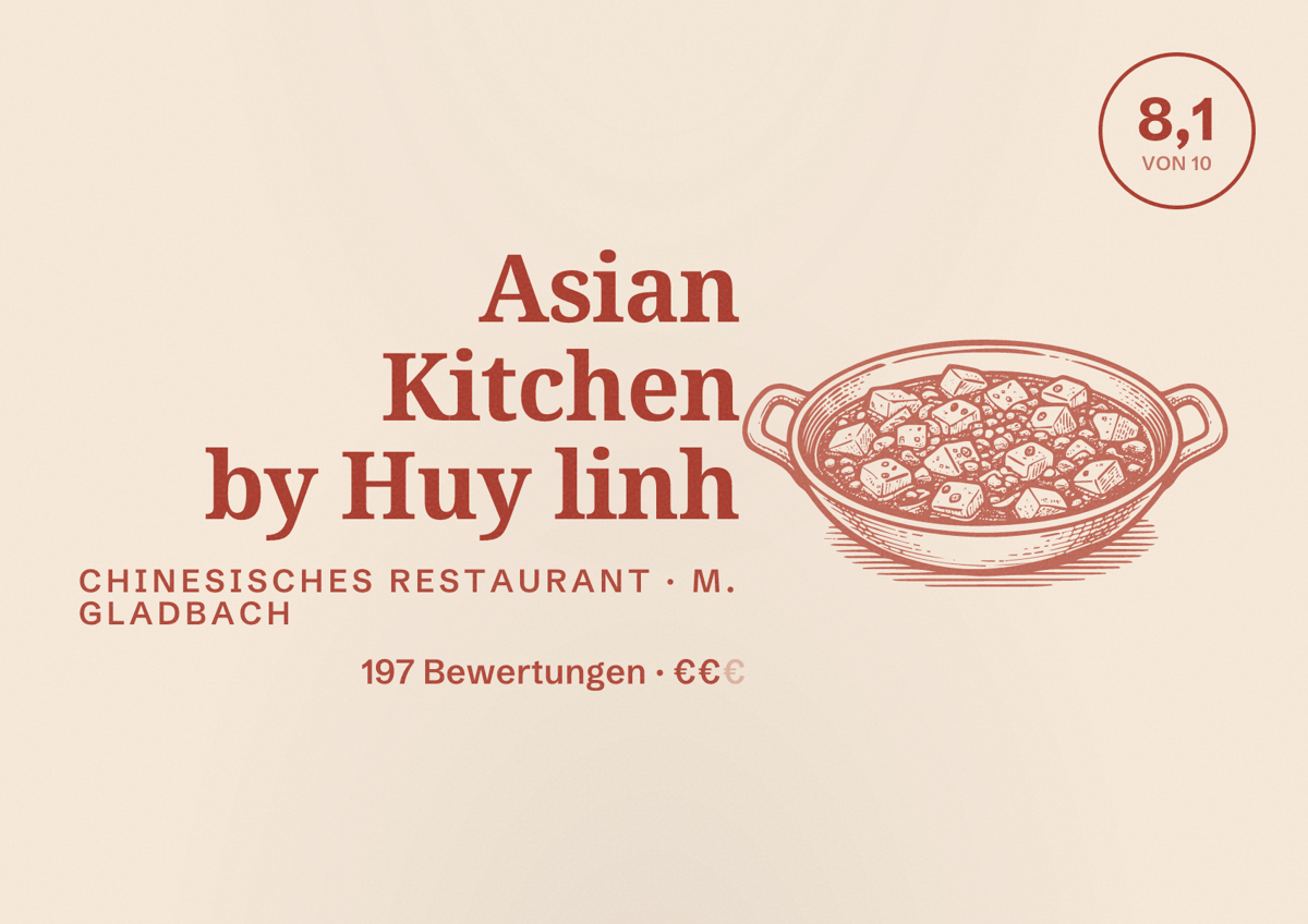 Illustriertes Poster von Asian Kitchen by Huy linh, Chinesisches Restaurant in M. Gladbach: Bewertung 8,1 von 10 aus 197 Bewertungen, Preisniveau €€