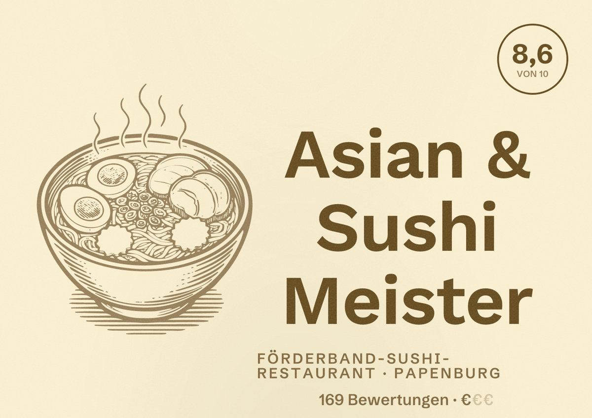 Illustriertes Poster von Asian & Sushi Meister, Förderband-Sushi-Restaurant in Papenburg: Bewertung 8,6 von 10 aus 169 Bewertungen, Preisniveau €