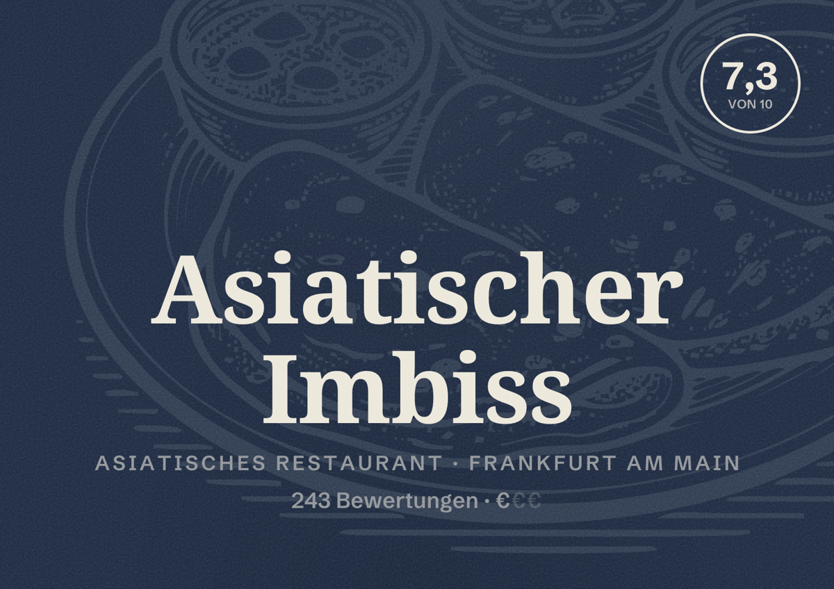 Illustriertes Poster von Asiatischer Imbiss, Asiatisches Restaurant in Frankfurt am Main: Bewertung 7,3 von 10 aus 243 Bewertungen, Preisniveau €