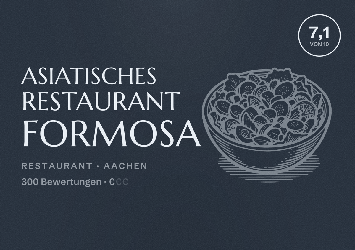 Illustriertes Poster von Asiatisches Restaurant Formosa, Restaurant in Aachen: Bewertung 7,1 von 10 aus 300 Bewertungen, Preisniveau €