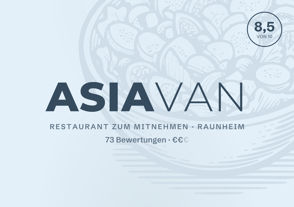 Illustriertes Poster von asiaVan, Restaurant zum Mitnehmen in Raunheim: Bewertung 8,5 von 10 aus 73 Bewertungen, Preisniveau €€