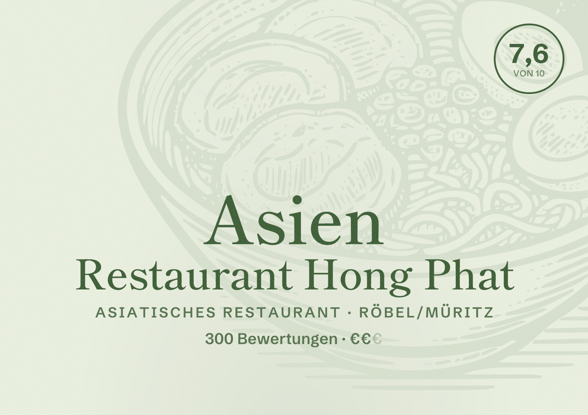 Illustriertes Poster von Asien Restaurant Hong Phat, Asiatisches Restaurant in Röbel/Müritz: Bewertung 7,6 von 10 aus 300 Bewertungen, Preisniveau €€
