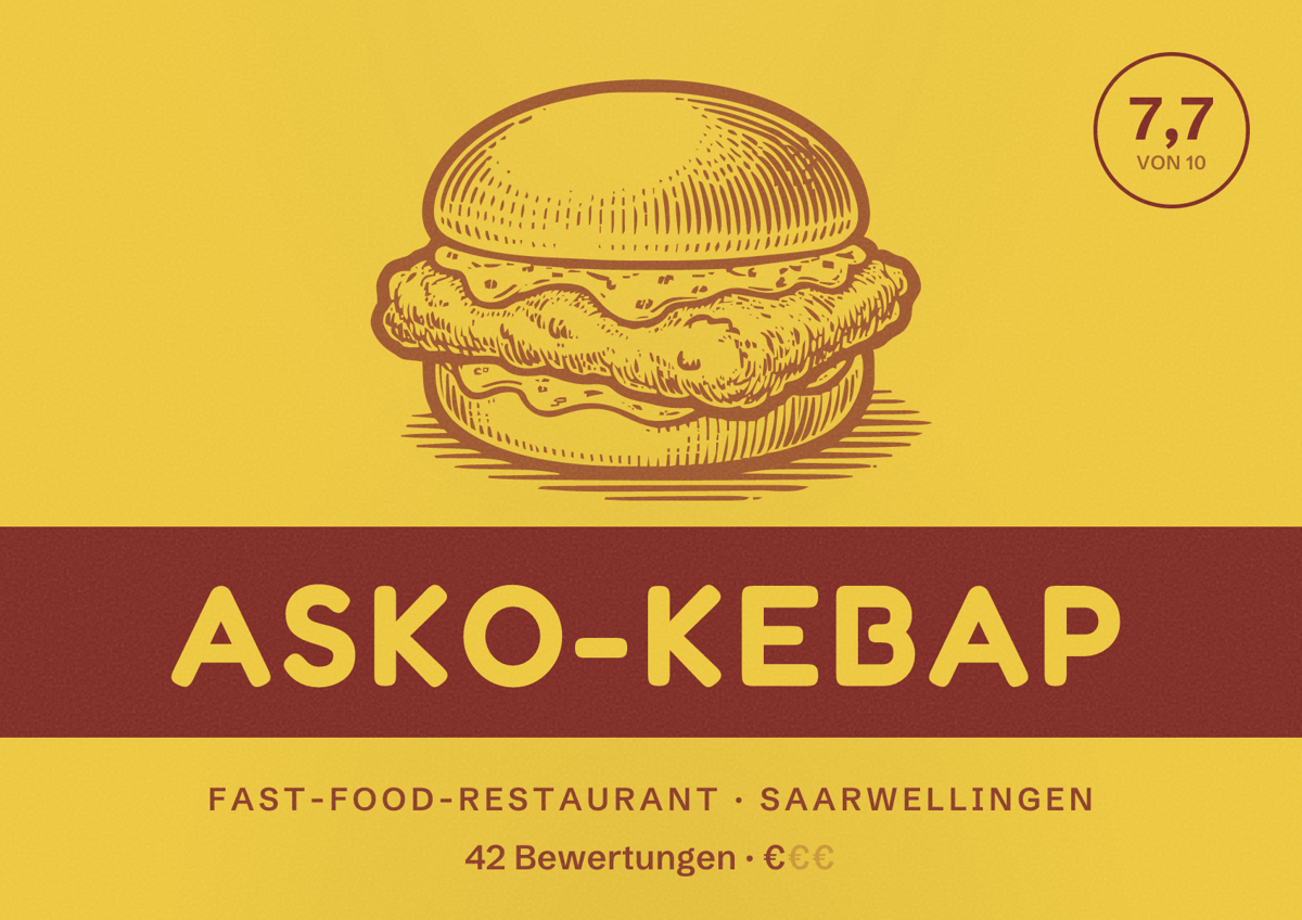 Illustriertes Poster von ASKO-KEBAP, Fast-Food-Restaurant in Saarwellingen: Bewertung 7,7 von 10 aus 42 Bewertungen, Preisniveau €