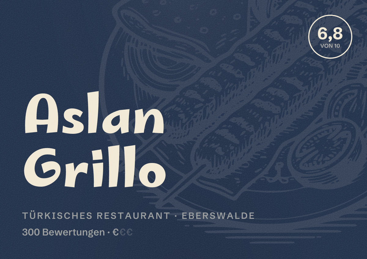 Illustriertes Poster von Aslan Grillo, Türkisches Restaurant in Eberswalde: Bewertung 6,8 von 10 aus 300 Bewertungen, Preisniveau €