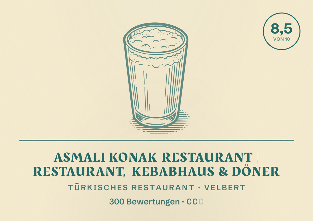 Illustriertes Poster von Asmali Konak Restaurant | Restaurant, Kebabhaus & Döner, Türkisches Restaurant in Velbert: Bewertung 8,5 von 10 aus 300 Bewertungen, Preisniveau €€
