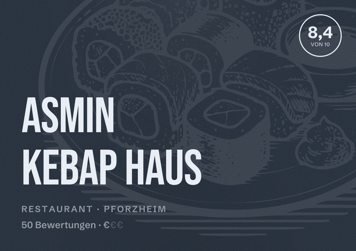 Illustriertes Poster von Asmin Kebap Haus, Restaurant in Pforzheim: Bewertung 8,4 von 10 aus 50 Bewertungen, Preisniveau €