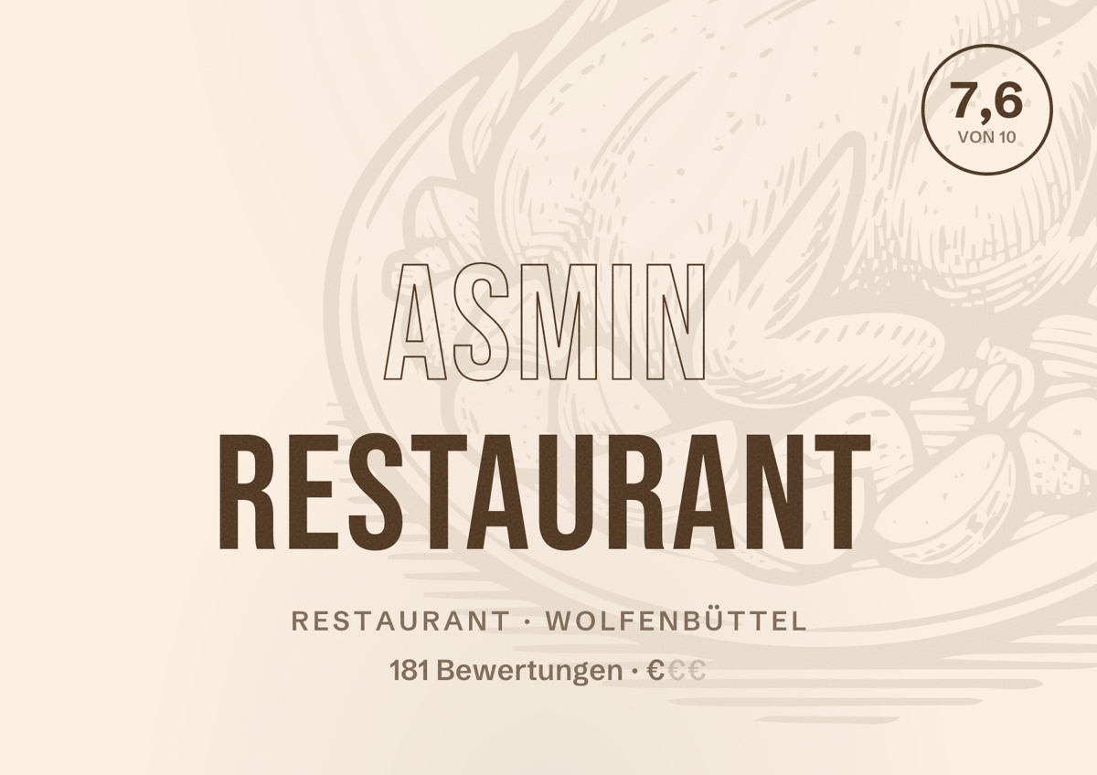 Illustriertes Poster von Asmin Restaurant, Restaurant in Wolfenbüttel: Bewertung 7,6 von 10 aus 181 Bewertungen, Preisniveau €