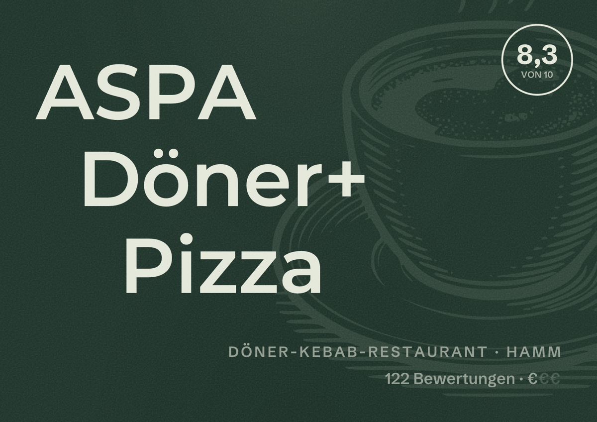 Illustriertes Poster von ASPA Döner+ Pizza, Döner-Kebab-Restaurant in Hamm: Bewertung 8,3 von 10 aus 122 Bewertungen, Preisniveau €