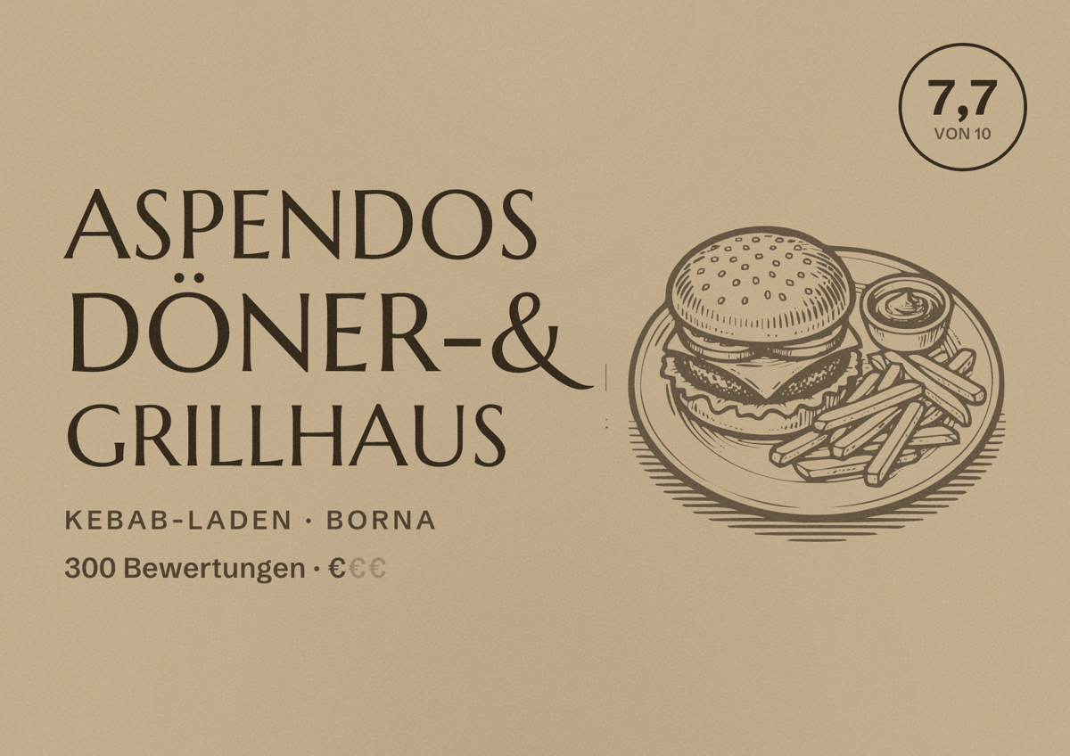 Illustriertes Poster von Aspendos Döner-& Grillhaus, Kebab-Laden in Borna: Bewertung 7,7 von 10 aus 300 Bewertungen, Preisniveau €