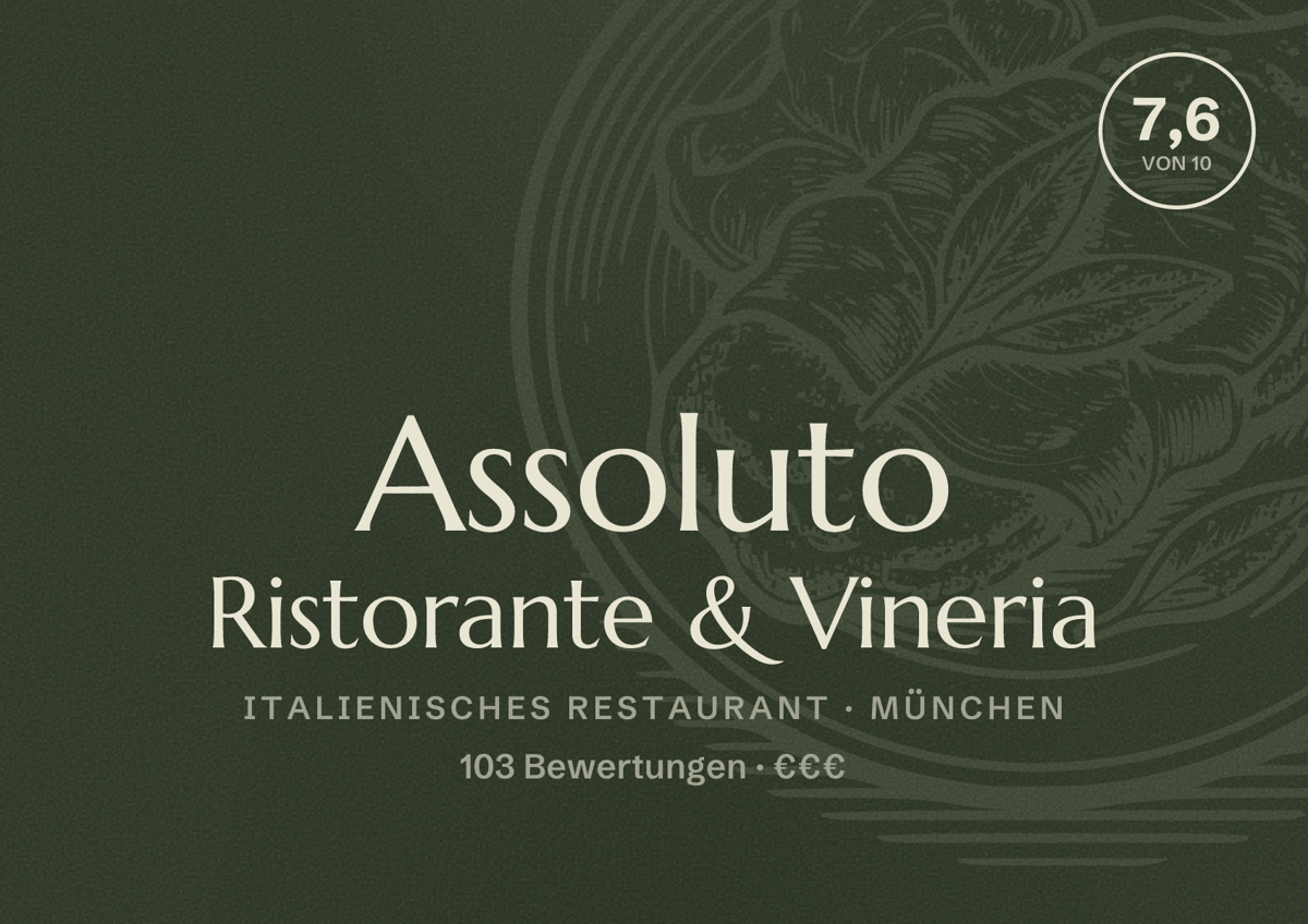 Illustriertes Poster von Assoluto Ristorante & Vineria, Italienisches Restaurant in München: Bewertung 7,6 von 10 aus 103 Bewertungen, Preisniveau €€€