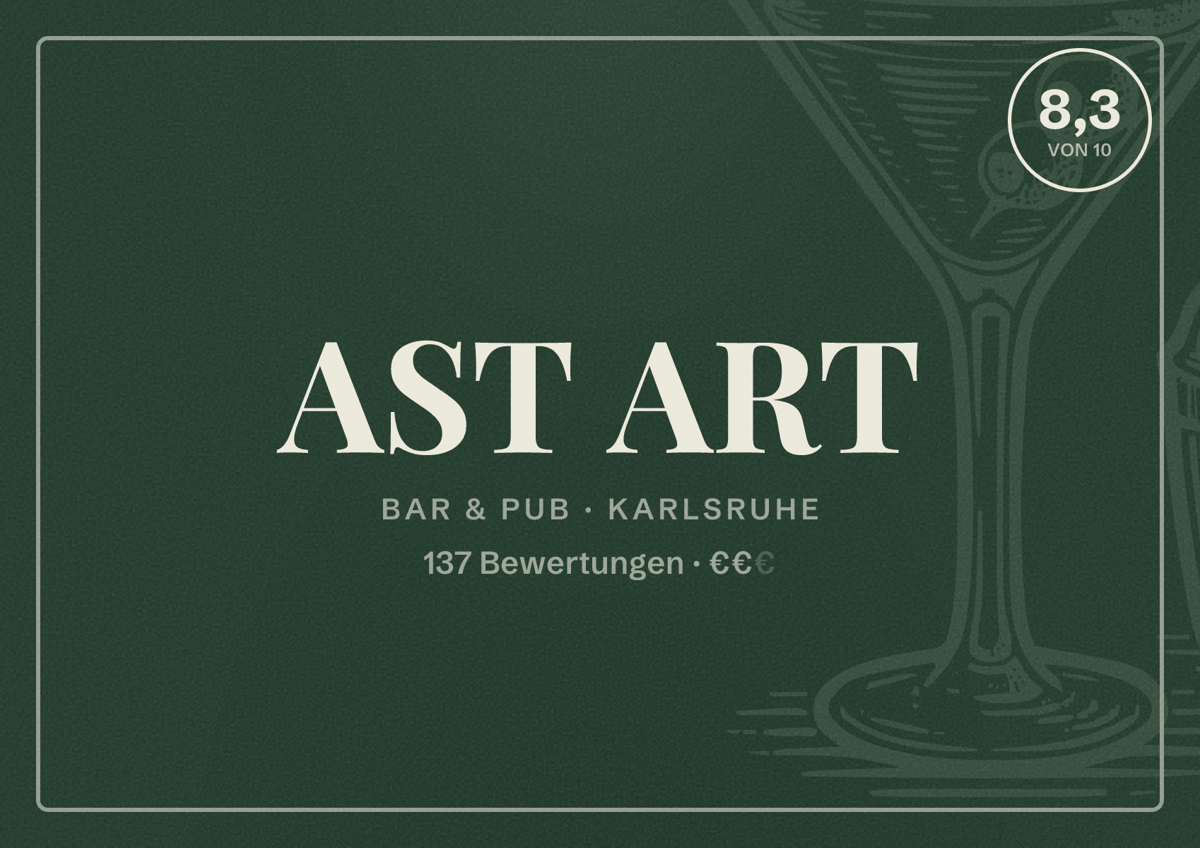 Illustriertes Poster von AST ART, Bar & Pub in Karlsruhe: Bewertung 8,3 von 10 aus 137 Bewertungen, Preisniveau €€