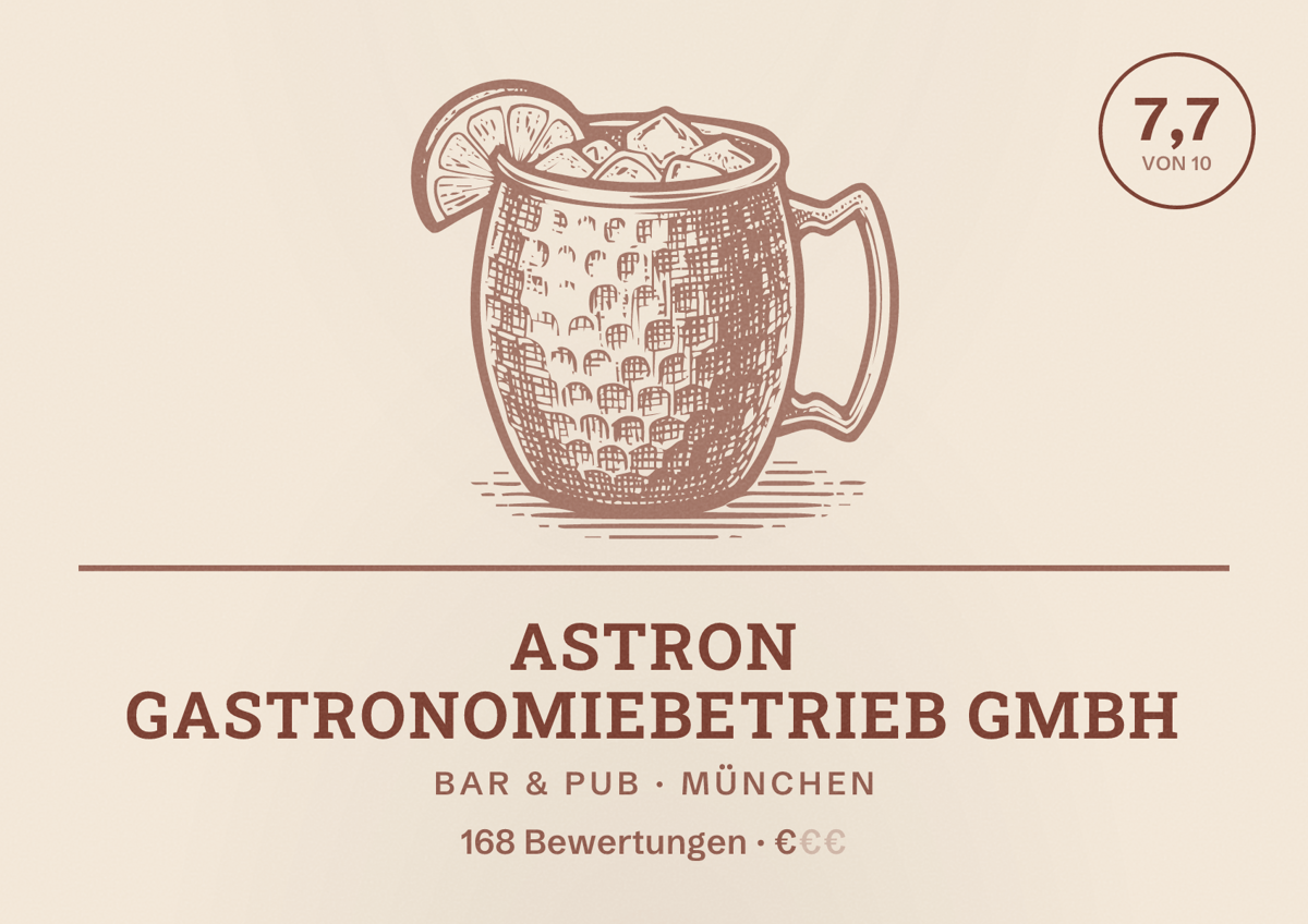 Illustriertes Poster von Astron Gastronomiebetrieb GmbH, Bar & Pub in München: Bewertung 7,7 von 10 aus 168 Bewertungen, Preisniveau €