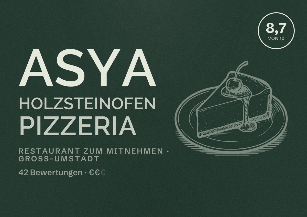 Illustriertes Poster von Asya Holzsteinofen Pizzeria, Restaurant zum Mitnehmen in Groß-Umstadt: Bewertung 8,7 von 10 aus 42 Bewertungen, Preisniveau €€