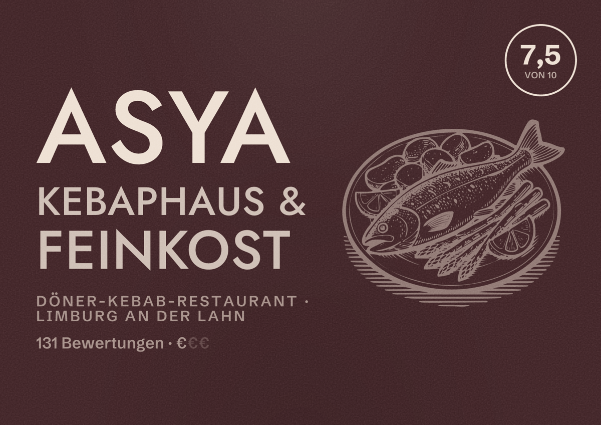 Illustriertes Poster von Asya Kebaphaus & Feinkost, Döner-Kebab-Restaurant in Limburg an der Lahn: Bewertung 7,5 von 10 aus 131 Bewertungen, Preisniveau €