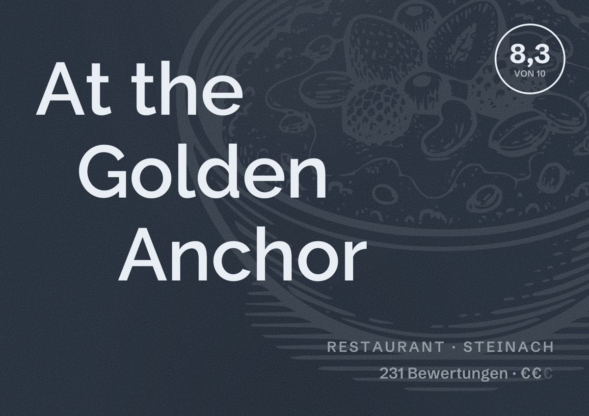 Illustriertes Poster von At the Golden Anchor, Restaurant in Steinach: Bewertung 8,3 von 10 aus 231 Bewertungen, Preisniveau €€