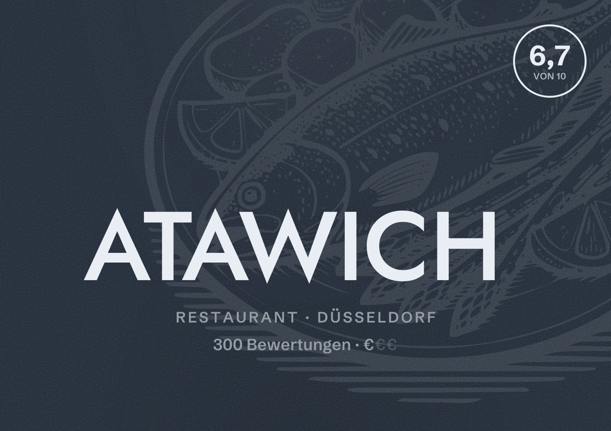 Illustriertes Poster von ATAWICH, Restaurant in Düsseldorf: Bewertung 6,7 von 10 aus 300 Bewertungen, Preisniveau €