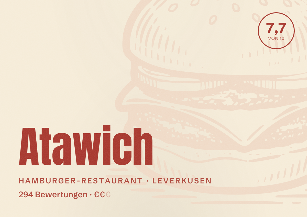 Illustriertes Poster von Atawich, Hamburger-Restaurant in Leverkusen: Bewertung 7,7 von 10 aus 294 Bewertungen, Preisniveau €€