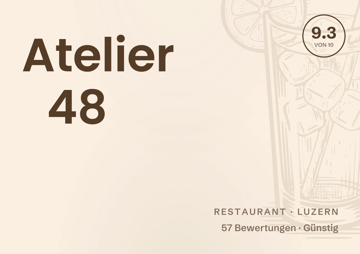 Illustriertes Poster von Atelier 48, Restaurant in Luzern: Bewertung 9.3 von 10 aus 57 Bewertungen, Preisniveau Günstig