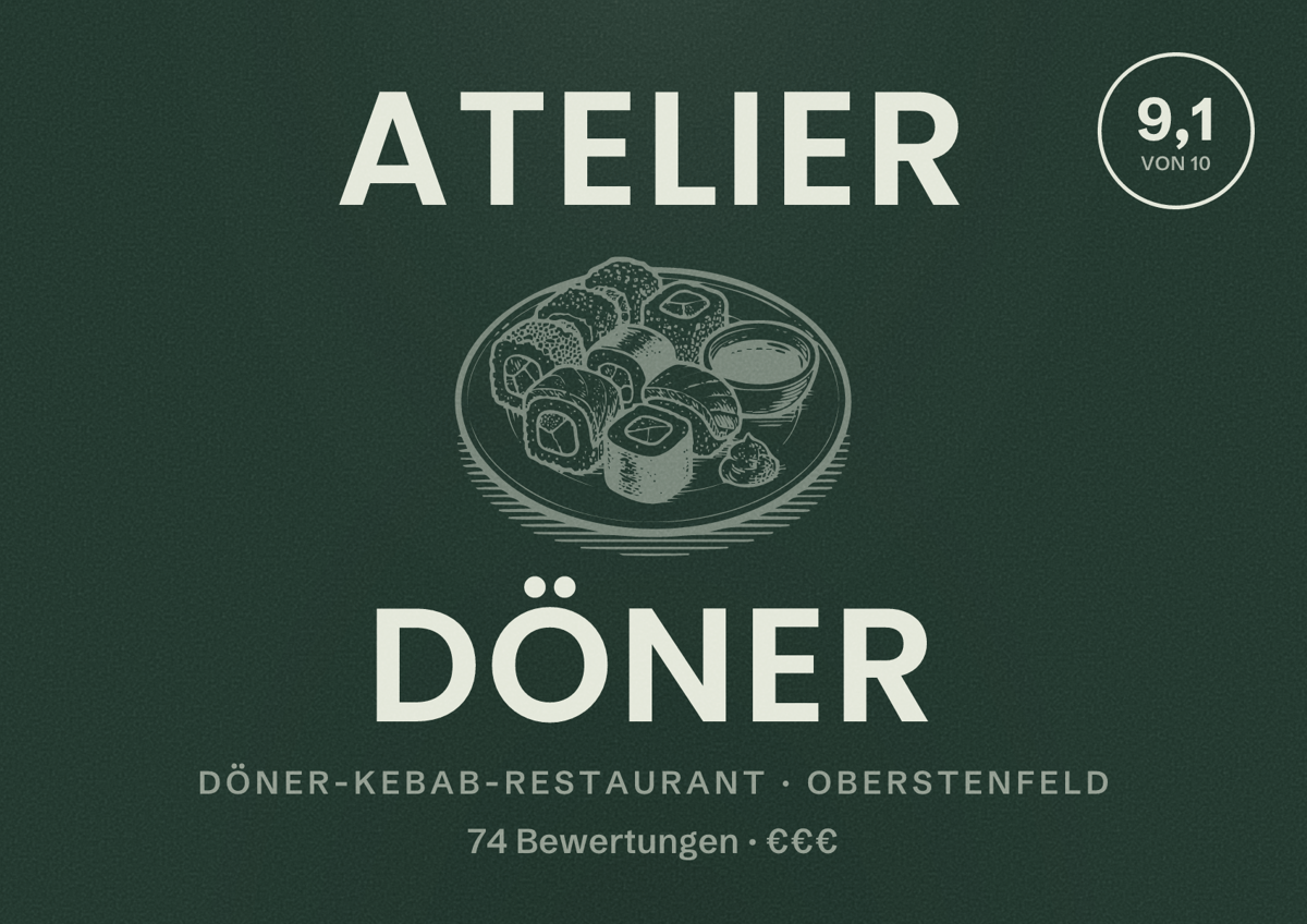 Illustriertes Poster von atelier döner, Döner-Kebab-Restaurant in Oberstenfeld: Bewertung 9,1 von 10 aus 74 Bewertungen, Preisniveau €€€