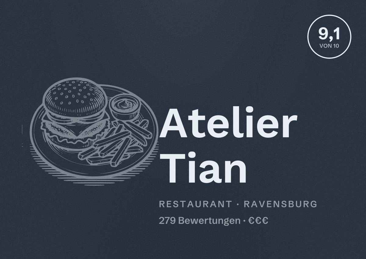 Illustriertes Poster von Atelier Tian, Restaurant in Ravensburg: Bewertung 9,1 von 10 aus 279 Bewertungen, Preisniveau €€€
