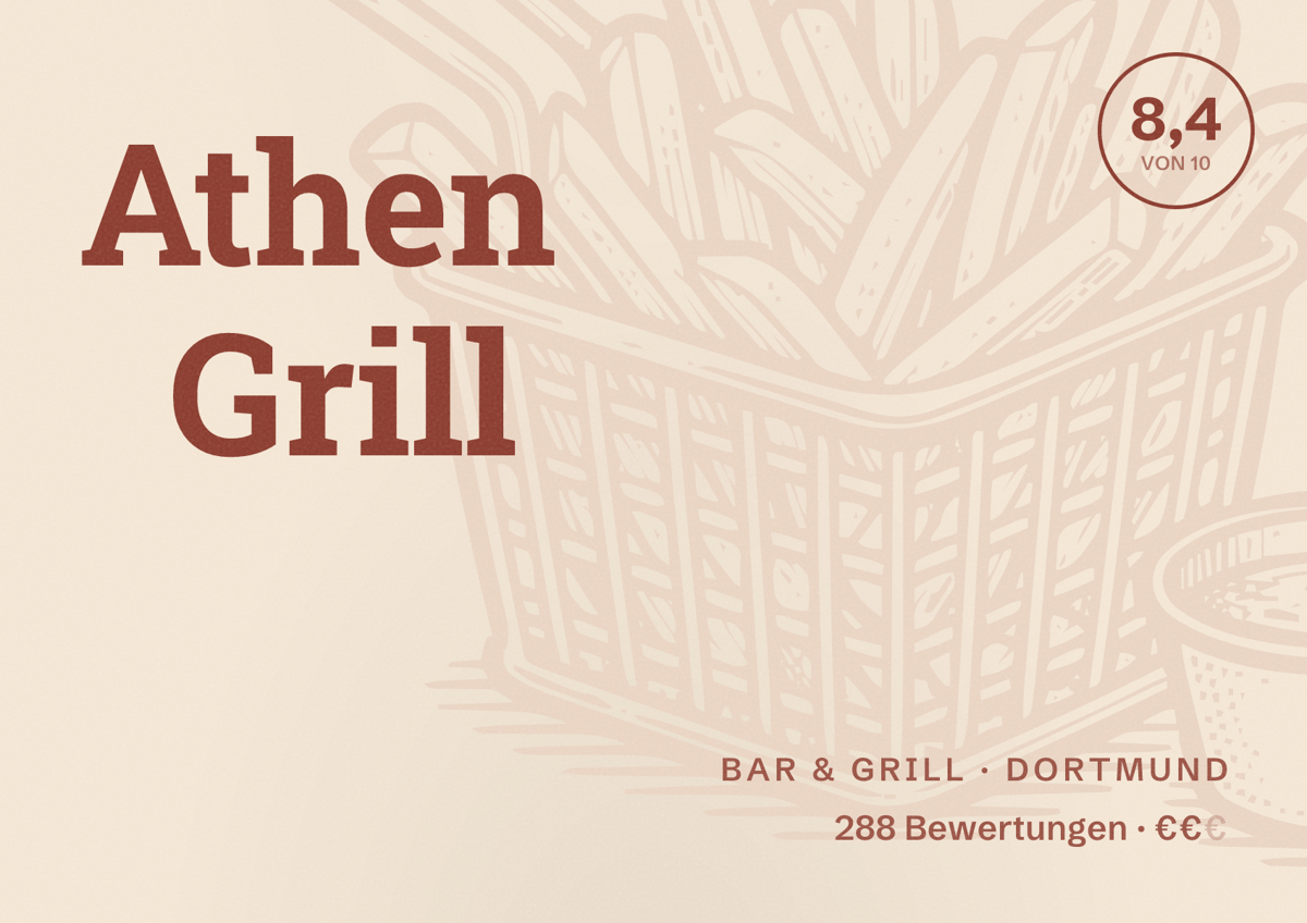 Illustriertes Poster von Athen Grill, Bar & Grill in Dortmund: Bewertung 8,4 von 10 aus 288 Bewertungen, Preisniveau €€