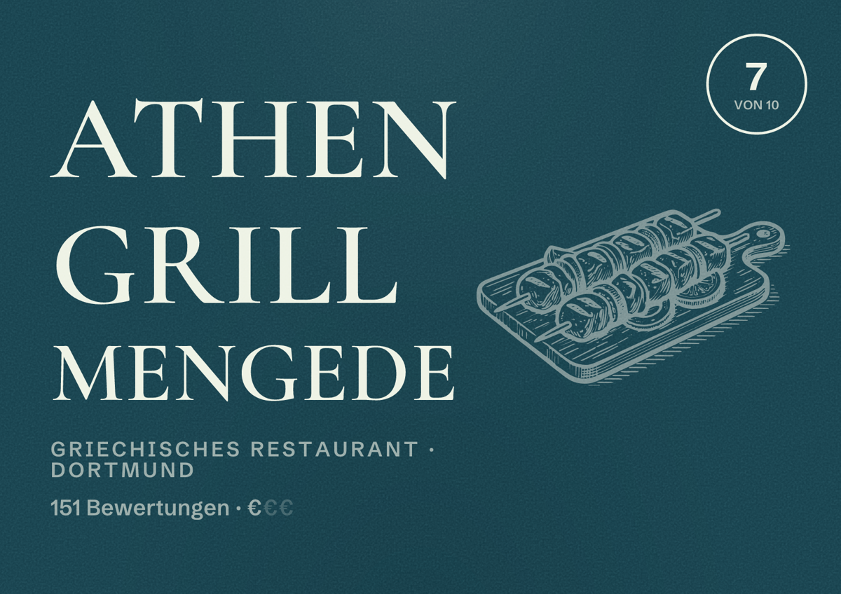 Illustriertes Poster von Athen Grill Mengede, Griechisches Restaurant in Dortmund: Bewertung 7,0 von 10 aus 151 Bewertungen, Preisniveau €