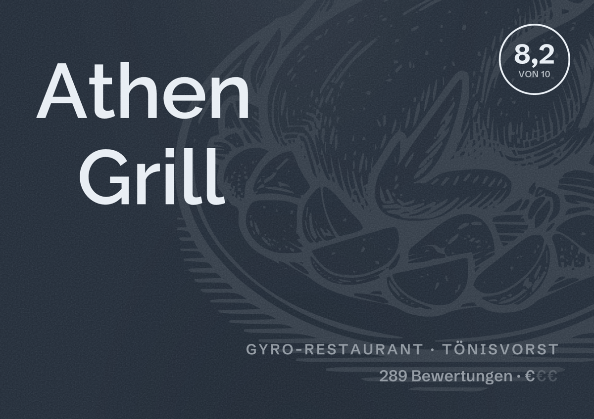 Illustriertes Poster von Athen Grill, Gyro-Restaurant in Tönisvorst: Bewertung 8,2 von 10 aus 289 Bewertungen, Preisniveau €