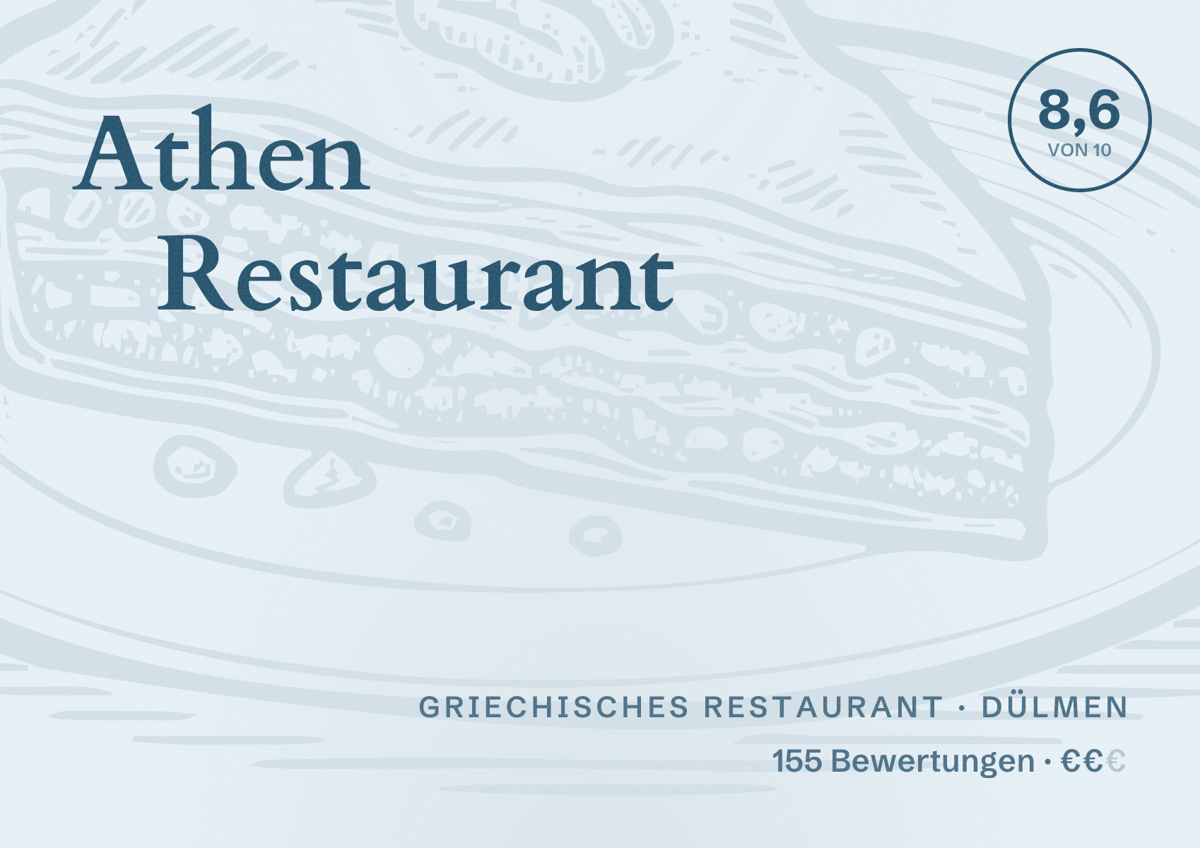 Illustriertes Poster von Athen Restaurant, Griechisches Restaurant in Dülmen: Bewertung 8,6 von 10 aus 155 Bewertungen, Preisniveau €€