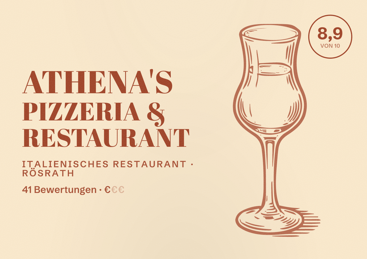 Illustriertes Poster von Athena's Pizzeria & Restaurant, Italienisches Restaurant in Rösrath: Bewertung 8,9 von 10 aus 41 Bewertungen, Preisniveau €