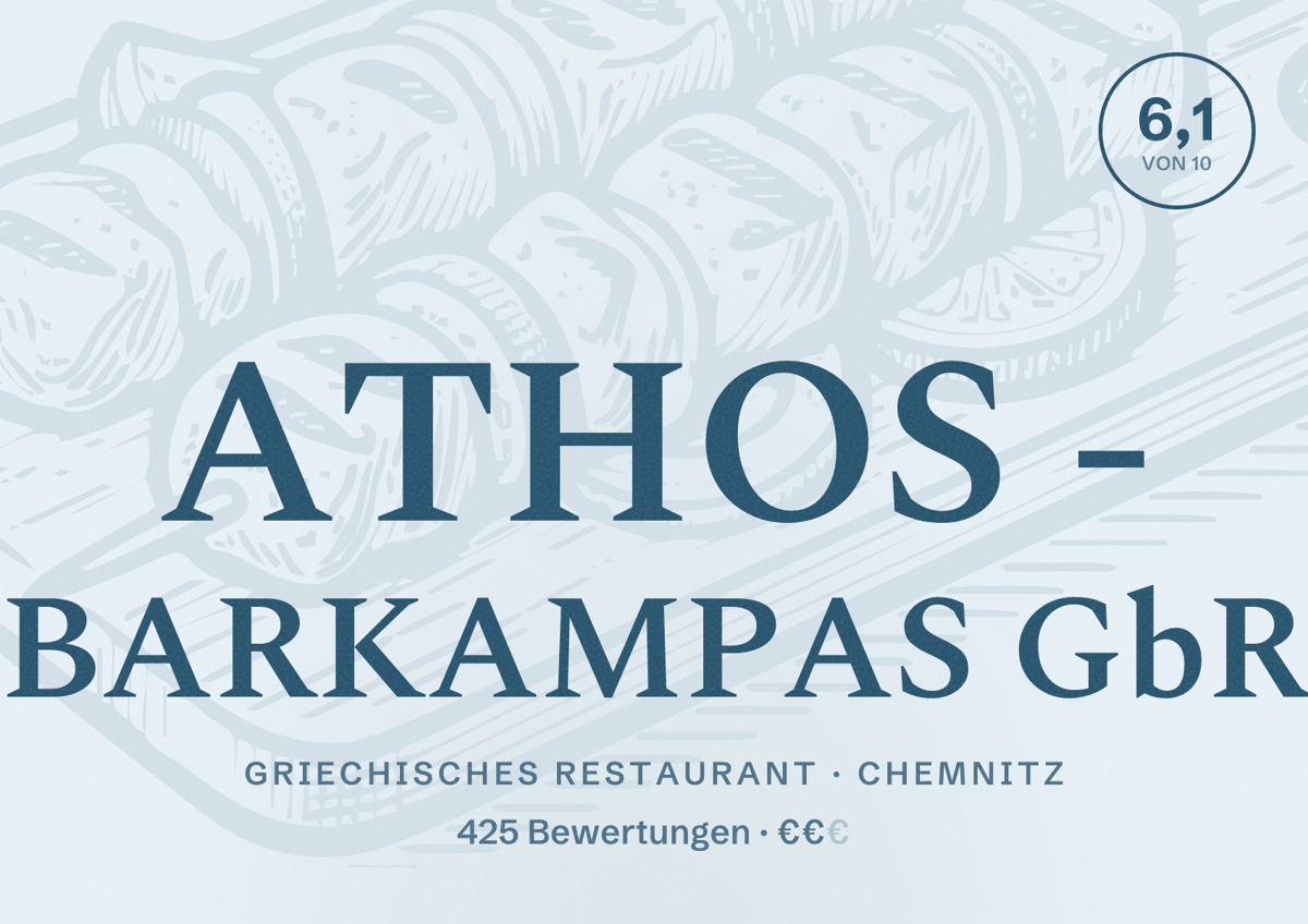 Illustriertes Poster von ATHOS - BARKAMPAS GbR, Griechisches Restaurant in Chemnitz: Bewertung 6,1 von 10 aus 425 Bewertungen, Preisniveau €€