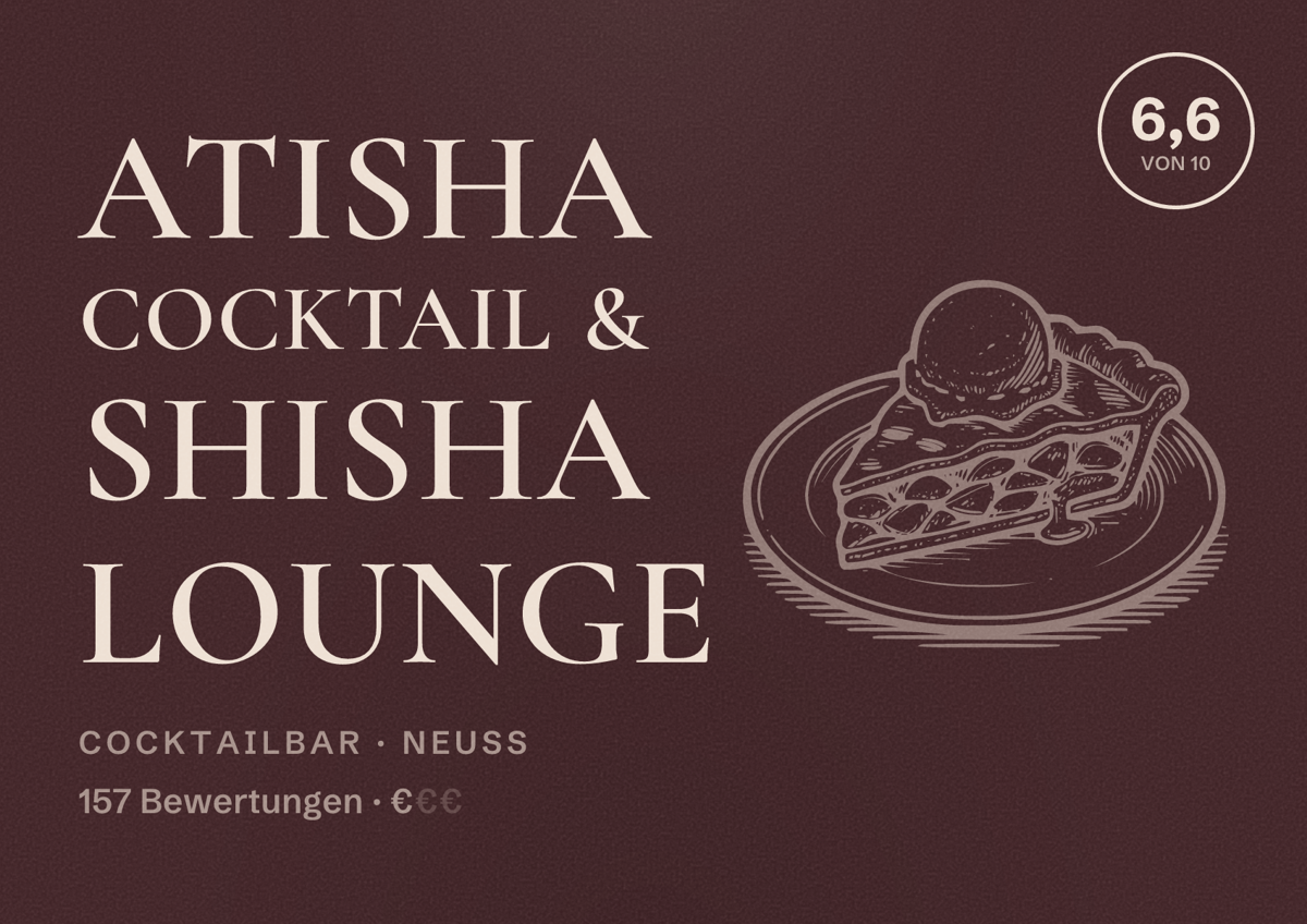 Illustriertes Poster von Atisha Cocktail & Shisha Lounge, Cocktailbar in Neuss: Bewertung 6,6 von 10 aus 157 Bewertungen, Preisniveau €