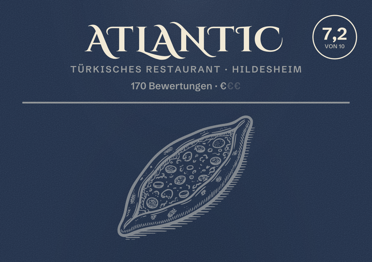 Illustriertes Poster von Atlantic, Türkisches Restaurant in Hildesheim: Bewertung 7,2 von 10 aus 170 Bewertungen, Preisniveau €