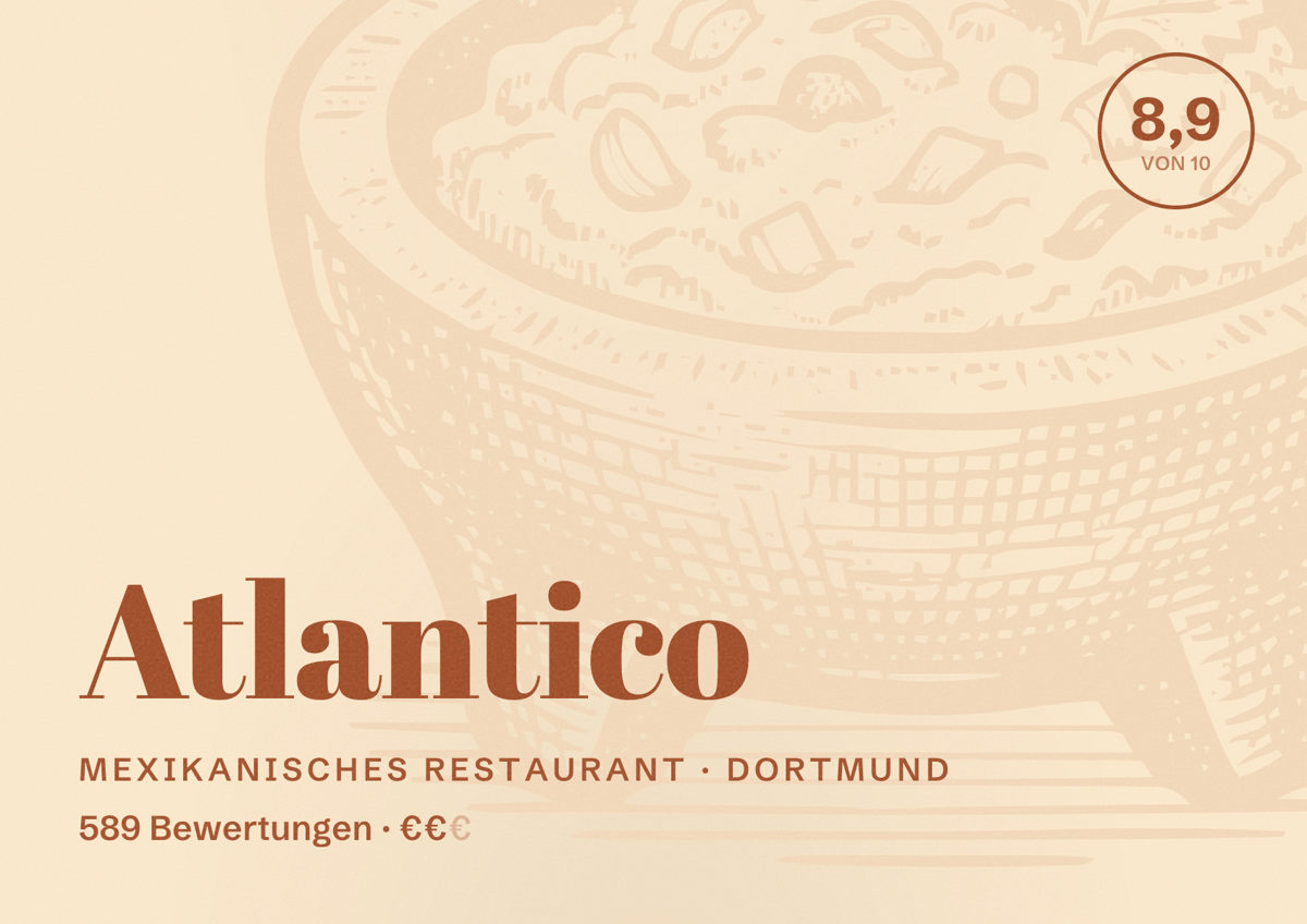 Illustriertes Poster von Atlantico, Mexikanisches Restaurant in Dortmund: Gästebewertung 8,9 von 10 aus 589 Bewertungen