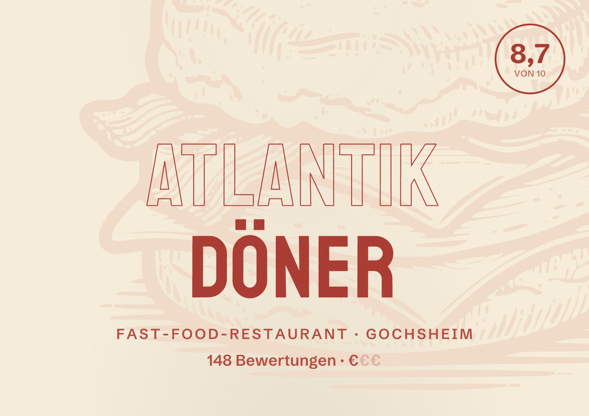 Illustriertes Poster von Atlantik Döner, Fast-Food-Restaurant in Gochsheim: Bewertung 8,7 von 10 aus 148 Bewertungen, Preisniveau €