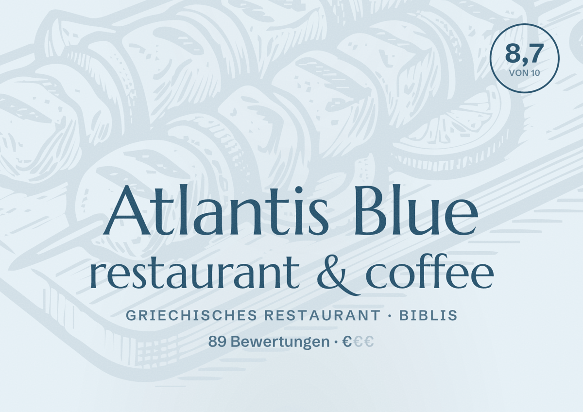 Illustriertes Poster von Atlantis Blue restaurant & coffee, Griechisches Restaurant in Biblis: Bewertung 8,7 von 10 aus 89 Bewertungen, Preisniveau €