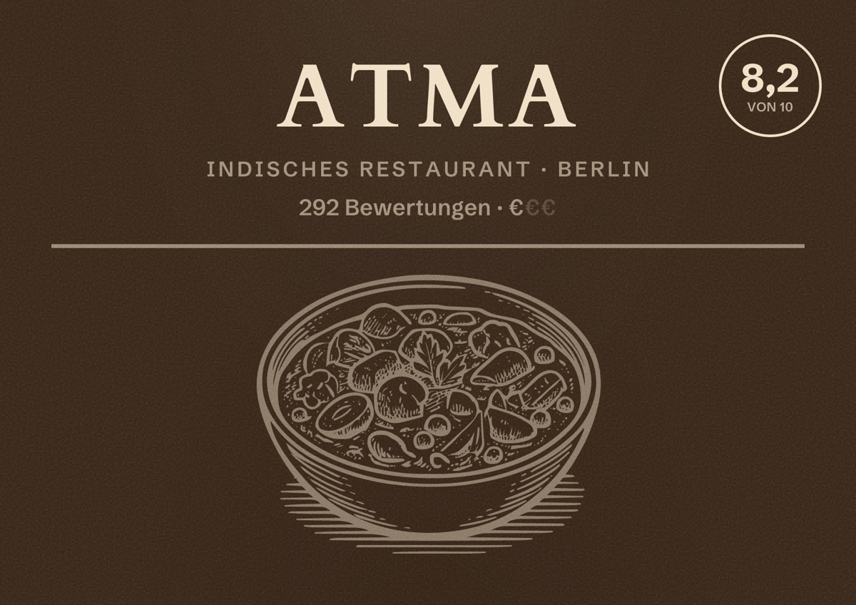 Illustriertes Poster von Atma, Indisches Restaurant in Berlin: Bewertung 8,2 von 10 aus 292 Bewertungen, Preisniveau €