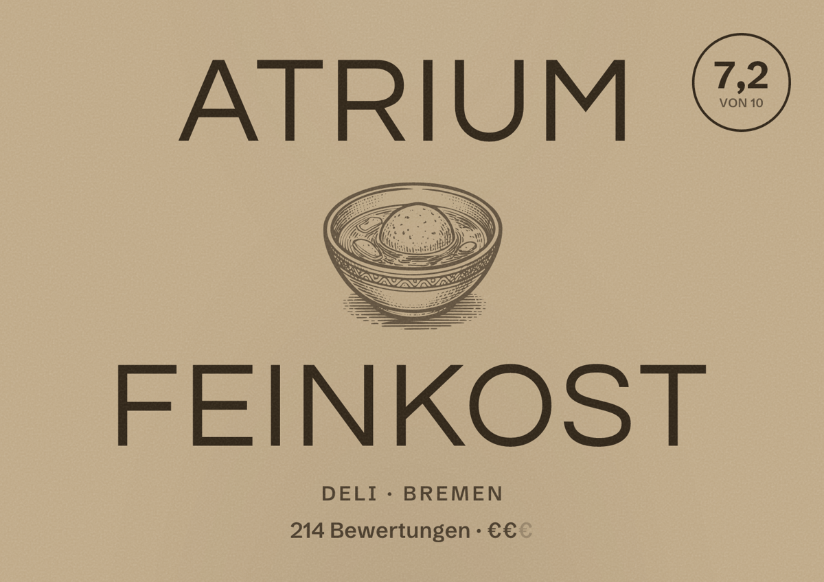Illustriertes Poster von ATRIUM Feinkost, Deli in Bremen: Bewertung 7,2 von 10 aus 214 Bewertungen, Preisniveau €€