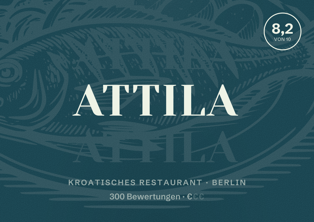 Illustriertes Poster von Attila, Kroatisches Restaurant in Berlin: Bewertung 8,2 von 10 aus 300 Bewertungen, Preisniveau €