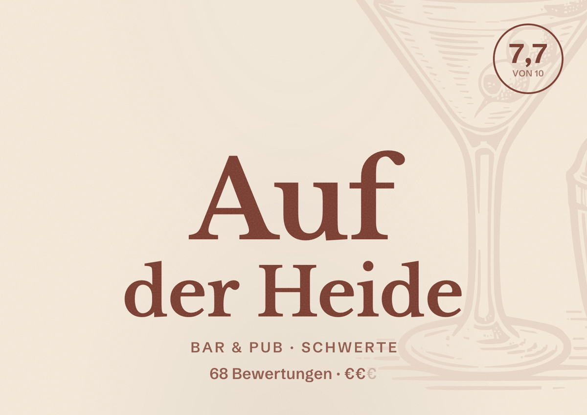 Illustriertes Poster von Auf der Heide, Bar & Pub in Schwerte: Bewertung 7,7 von 10 aus 68 Bewertungen, Preisniveau €€