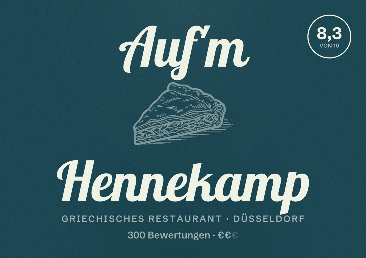 Illustriertes Poster von Auf'm Hennekamp, Griechisches Restaurant in Düsseldorf: Bewertung 8,3 von 10 aus 300 Bewertungen, Preisniveau €€