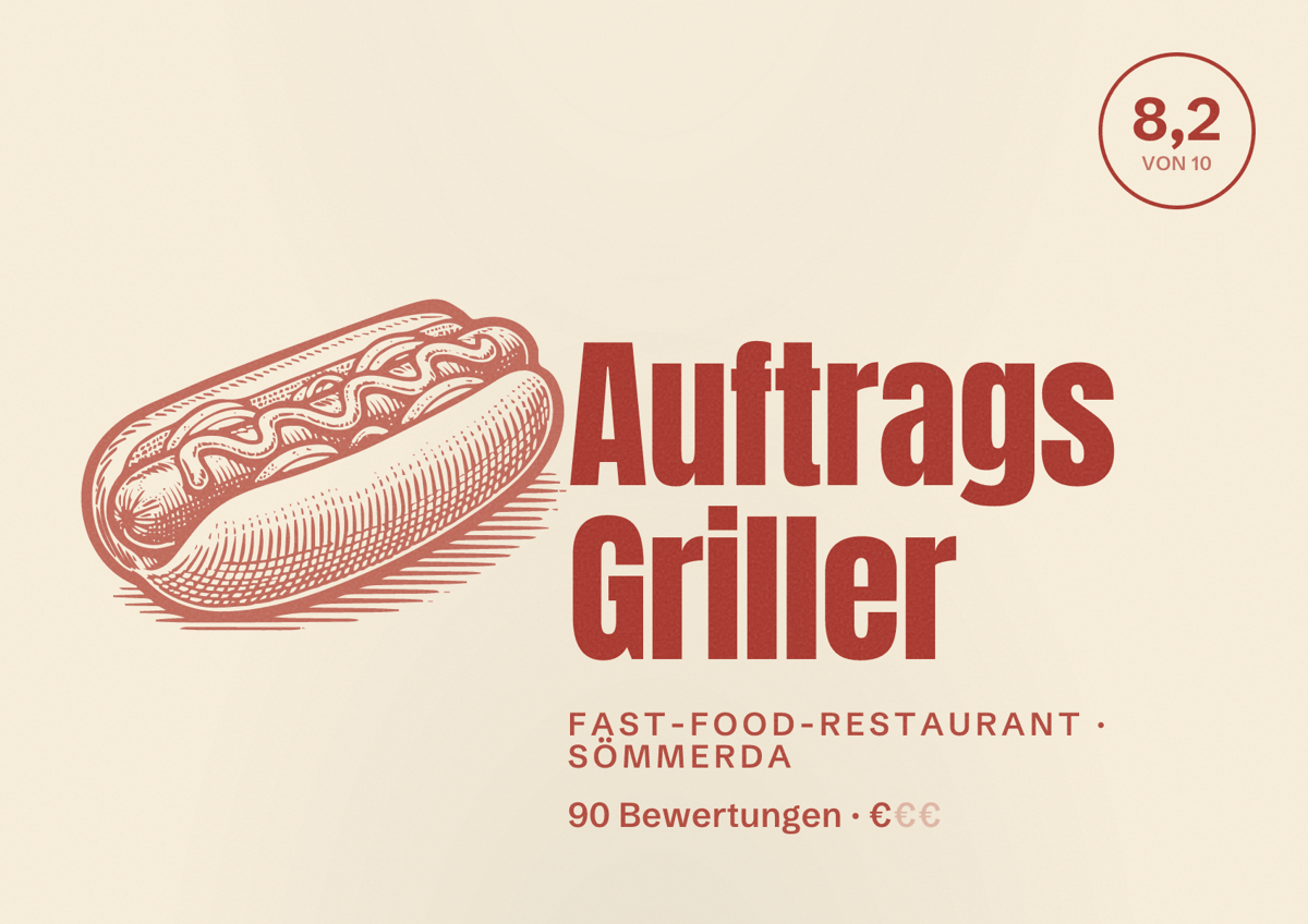 Illustriertes Poster von Auftrags Griller, Fast-Food-Restaurant in Sömmerda: Bewertung 8,2 von 10 aus 90 Bewertungen, Preisniveau €