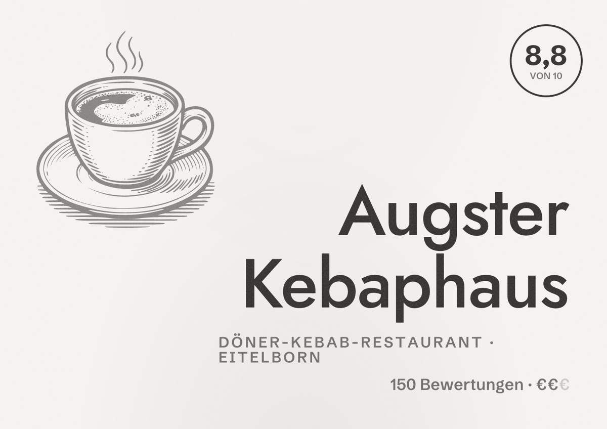 Illustriertes Poster von Augster Kebaphaus, Döner-Kebab-Restaurant in Eitelborn: Bewertung 8,8 von 10 aus 150 Bewertungen, Preisniveau €€