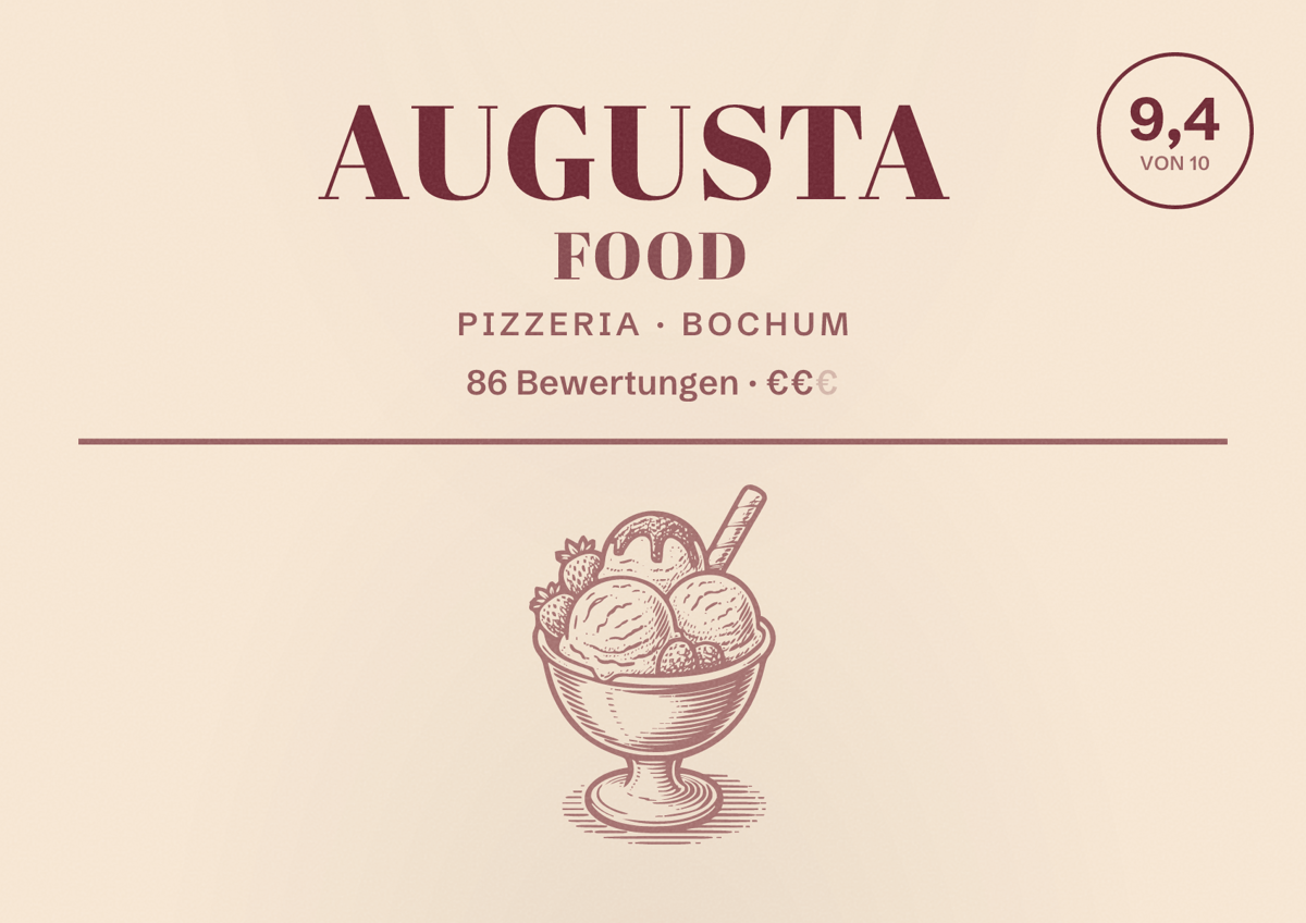 Illustriertes Poster von AUGUSTA FOOD, Pizzeria in Bochum: Bewertung 9,4 von 10 aus 86 Bewertungen, Preisniveau €€