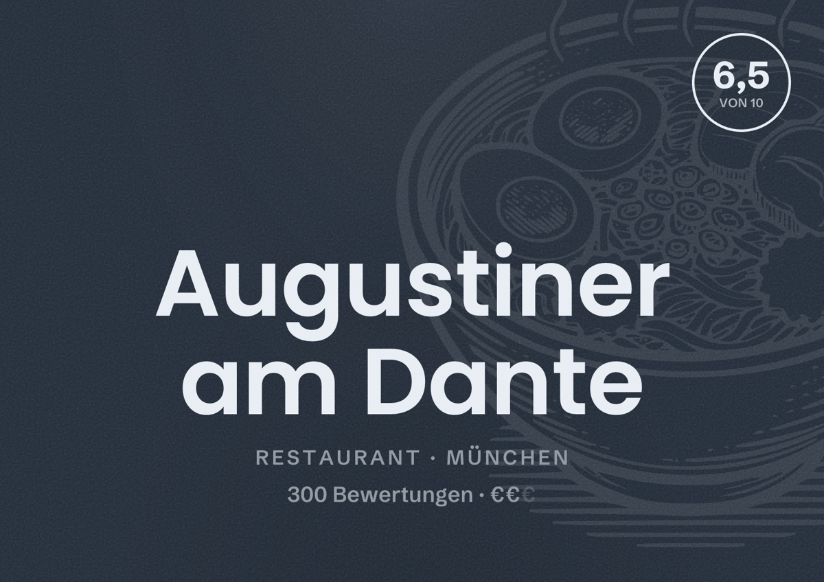 Illustriertes Poster von Augustiner am Dante, Restaurant in München: Bewertung 6,5 von 10 aus 300 Bewertungen, Preisniveau €€
