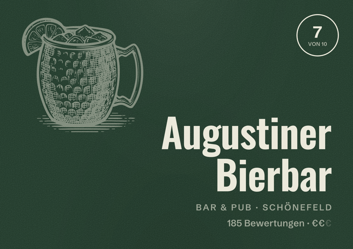 Illustriertes Poster von Augustiner Bierbar, Bar & Pub in Schönefeld: Bewertung 7 von 10 aus 185 Bewertungen, Preisniveau €€