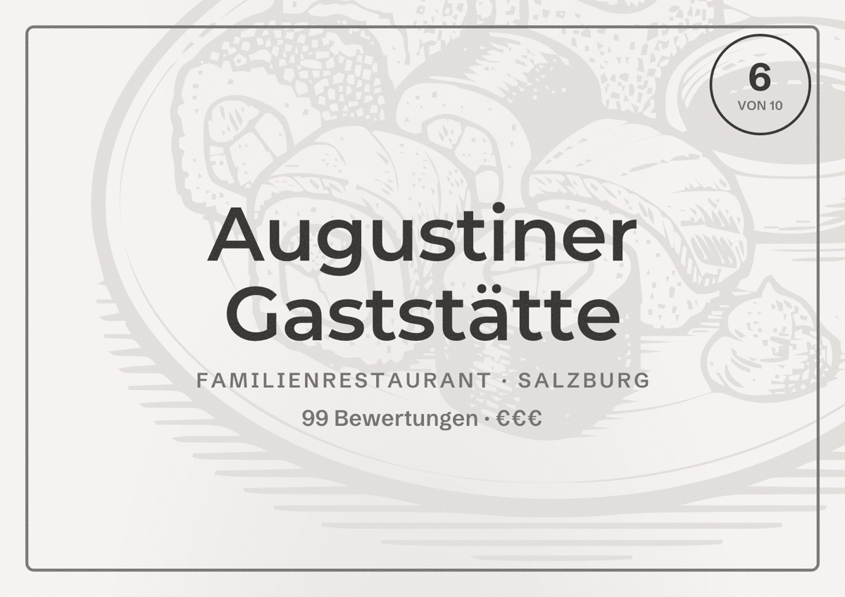 Illustriertes Poster von Augustiner Gaststätte, Familienrestaurant in Salzburg: Bewertung 6 von 10 aus 99 Bewertungen, Preisniveau €€€