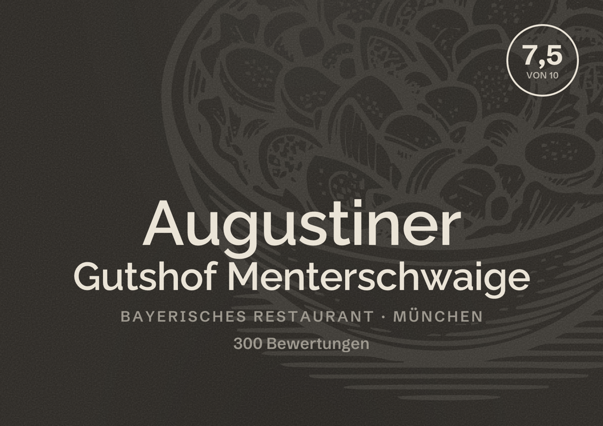 Illustriertes Poster von Augustiner Gutshof Menterschwaige, Bayerisches Restaurant in München: Bewertung 7,5 von 10 aus 300 Bewertungen