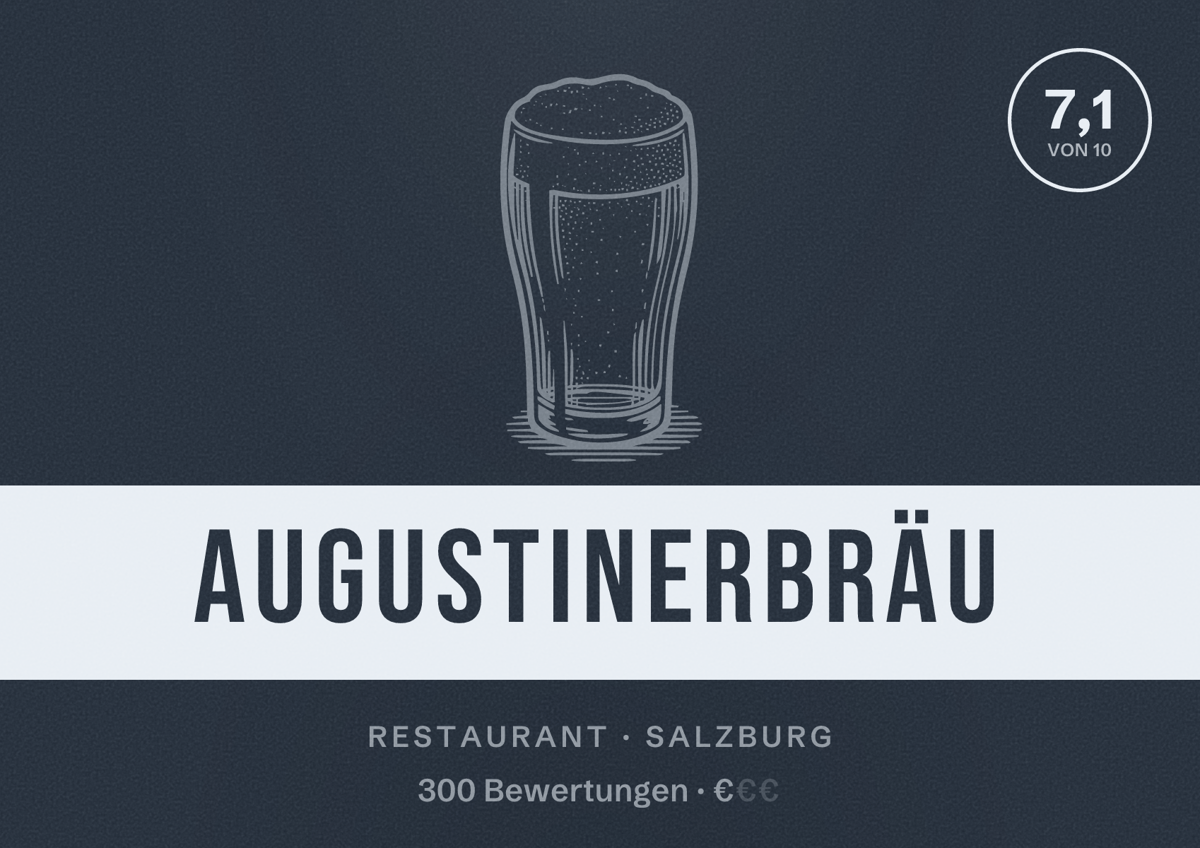 Illustriertes Poster von Augustinerbräu, Restaurant in Salzburg: Bewertung 7,1 von 10 aus 300 Bewertungen, Preisniveau €